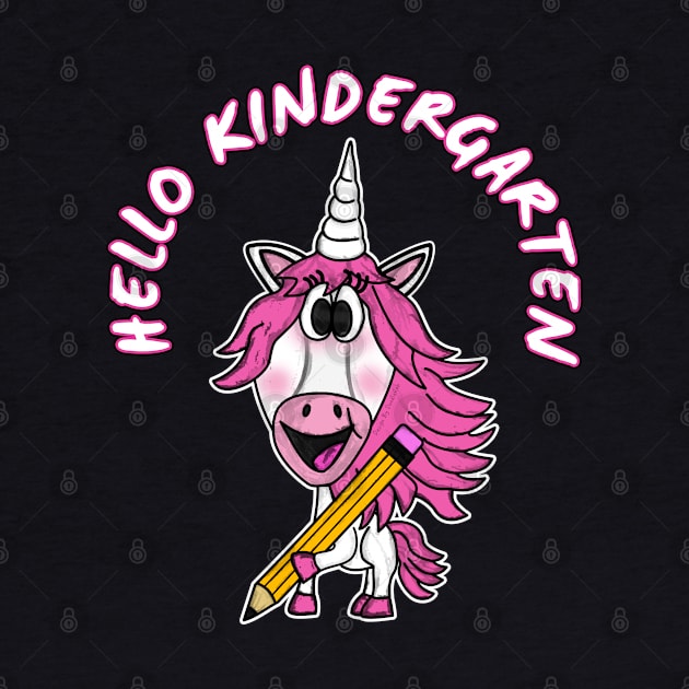 Hello Kindergarten Unicorn First Day Of School by doodlerob
